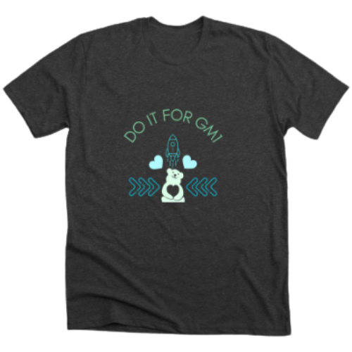 Do It for GM1 - Tee